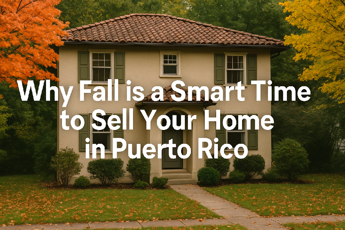 why-fall-smart-time-sell-home-puerto-rico